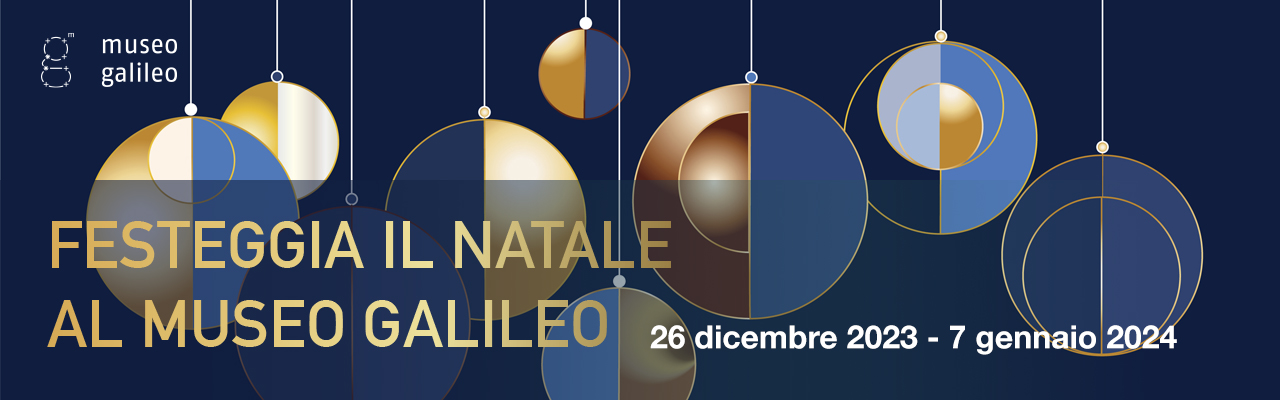 Natale al Museo Galileo!