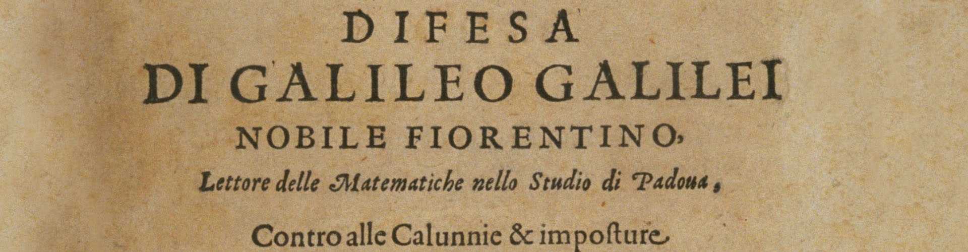 Difesa di Galileo Galilei contro alle calunnie & imposture di Baldessar Capra (1607)