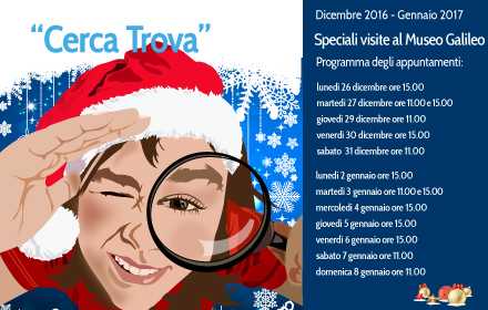 Speciali visite natalizie al Museo Galileo 2016-17
